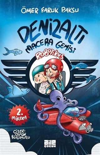 Robotikuş 2 / Denizaltı Macera Gemisi