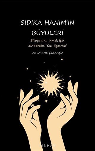 Sıdıka Hanım'ın Büyüleri