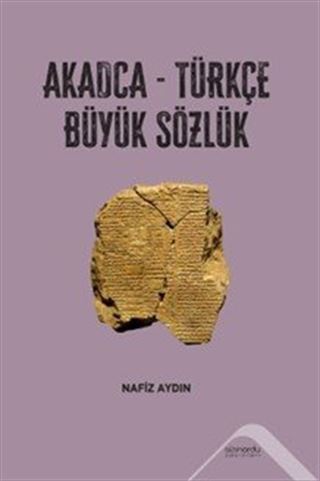 Akadca-Türkçe Büyük Sözlük