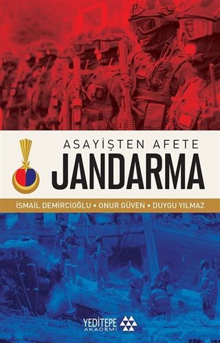 Asayişten Afete Jandarma