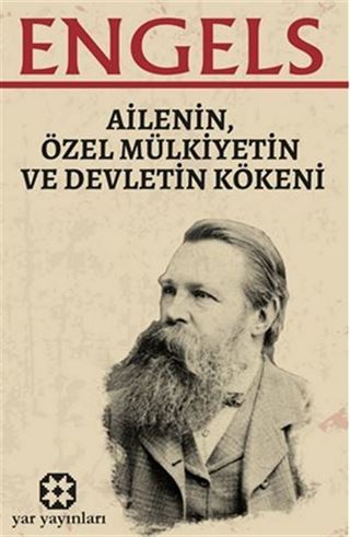 Ailenin, Özel Mülkiyetin ve Devletin Kökeni