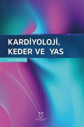 Kardiyoloji, Keder ve Yas