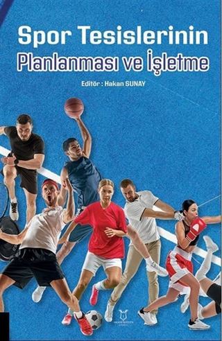 Spor Tesislerinin Planlanması ve İşletme