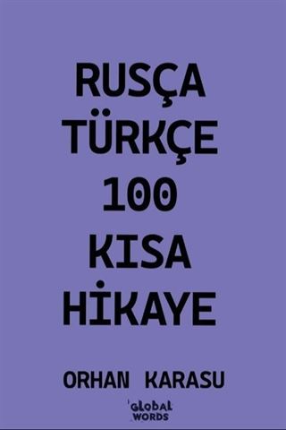 Rusça-Türkçe 100 Kısa Hikaye
