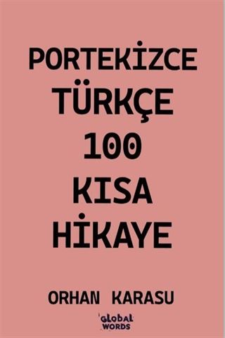 Portekizce-Türkçe 100 Kısa Hikaye