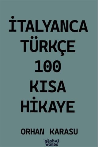 İtalyanca-Türkçe 100 Kısa Hikaye