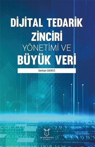 Dijital Tedarik Zinciri Yönetimi ve Büyük Veri