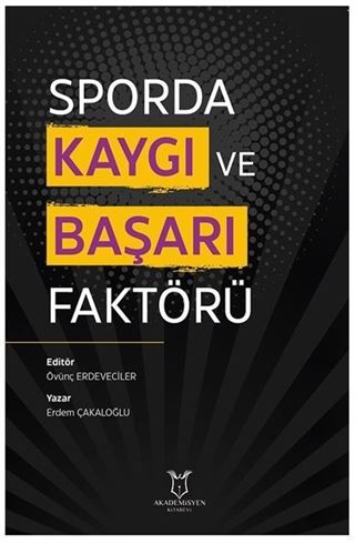 Sporda Kaygı ve Başarı Faktörü