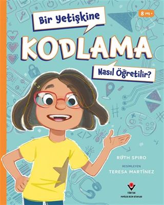 Bir Yetişkine Kodlama Nasıl Öğretilir ?