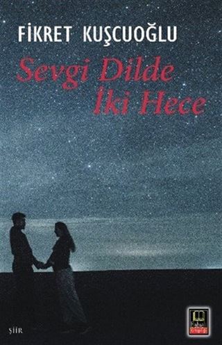 Sevgi Dilde İki Hece