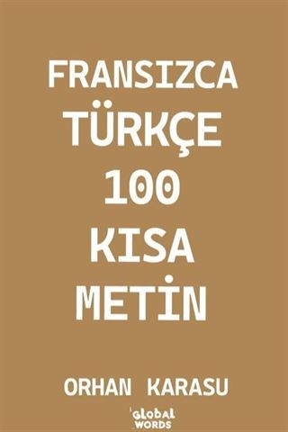 Fransızca-Türkçe 100 Kısa Metin