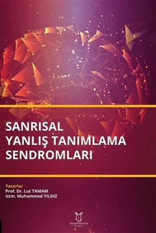 Sanrısal Yanlış Tanımlama Sendromları