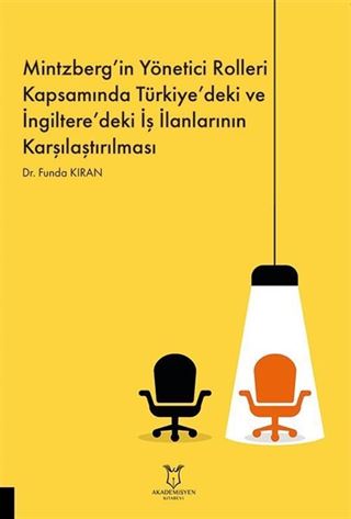 Mintzberg'in Yönetici Rolleri Kapsamında Türkiye'deki ve İngiltere'deki İş İlanlarının Karşılaştırılması