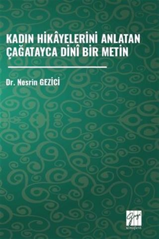 Kadın Hikayelerini Anlatan Çağatayca Dinî Bir Metin