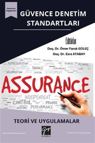 Güvence Denetim Standartları: Teori ve Uygulamalar
