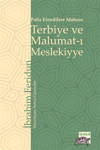 Polis Efendilere Mahsus Terbiye ve Malumat-ı Meslekiyye