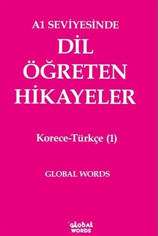 A1 Seviyesinde Dil Öğreten Hikayeler Korece-Türkçe (1)