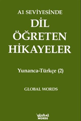 A1 Seviyesinde Dil Öğreten Hikayeler Yunanca-Türkçe (2)
