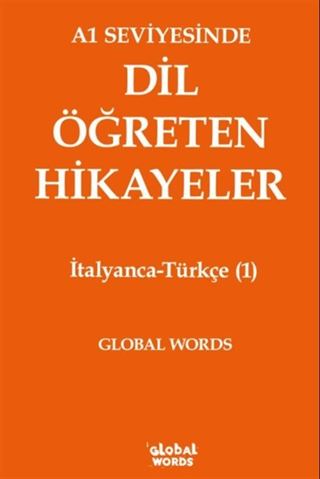 A1 Seviyesinde Dil Öğreten Hikayeler İtalyanca-Türkçe (1)