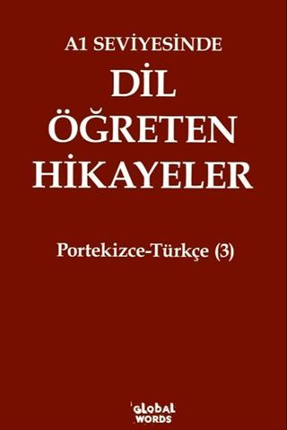A1 Seviyesinde Dil Öğreten Hikayeler Portekizce-Türkçe (3)