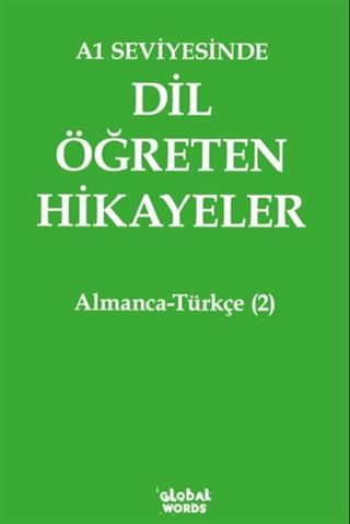 A1 Seviyesinde Dil Öğreten Hikayeler Almanca-Türkçe (2)