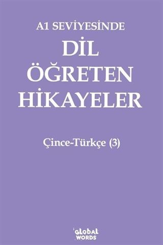 A1 Seviyesinde Dil Öğreten Hikayeler Çince-Türkçe (3)