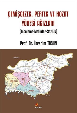 Çemişgezek, Pertek ve Hozat Yöresi Ağızları