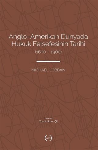 Anglo-Amerikan Dünyada Hukuk Felsefesinin Tarihi (1600-1900)