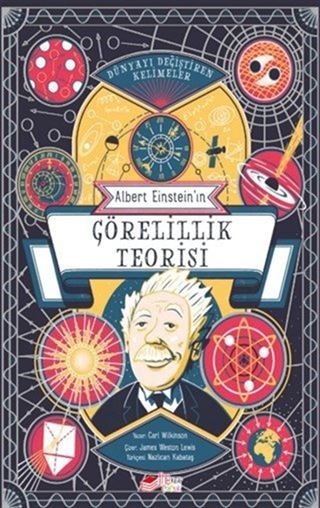 Dünyayı Değiştiren Kelimeler / Görelilik Teorisi
