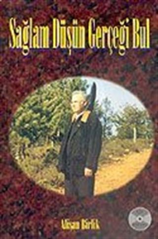 Sağlam Düşün Gerçeği Bul