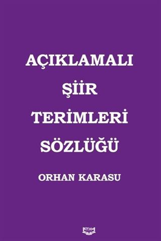 Açıklamalı Şiir Terimleri Sözlüğü