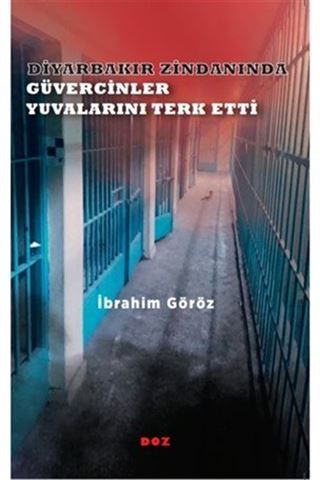 Diyarbakır Zindanında Güvercinler Yuvalarını Terk Etti