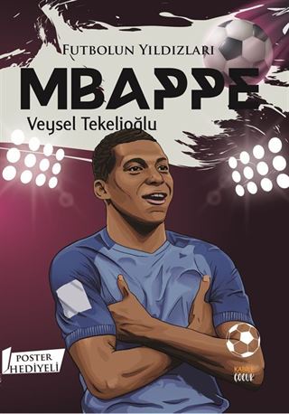 Futbolun Yıldızları Mbappe