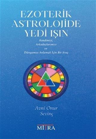 Ezoterik Astrolojide Yedi Işın