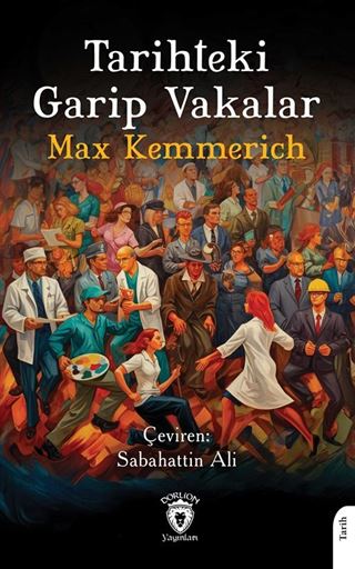 Tarihteki Garip Vakalar