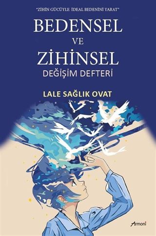 Bedensel ve Zihinsel Değişim Defteri