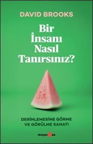 Bir İnsanı Nasıl Tanırsınız?