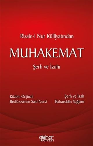Risale-i Nur Külliyatından Muhakemat Şerh ve İzahı