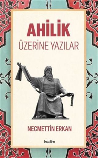 Ahilik Üzerine Yazılar