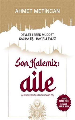 Devlet-i Ebed Müddet: Saliha Eş , Hayırlı Evlat! 'Son Kalemiz Aile' Yüzbinlerin Dinlediği Hitabeler