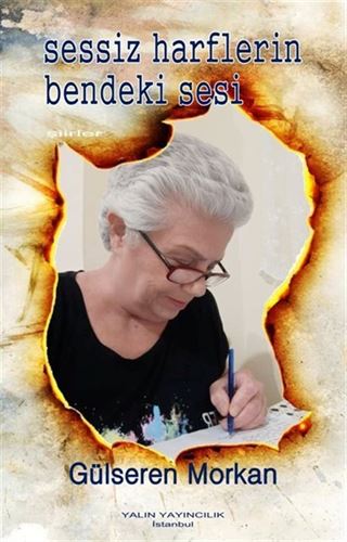 Sessiz Harflerin Bendeki Sesi (Şiirler)