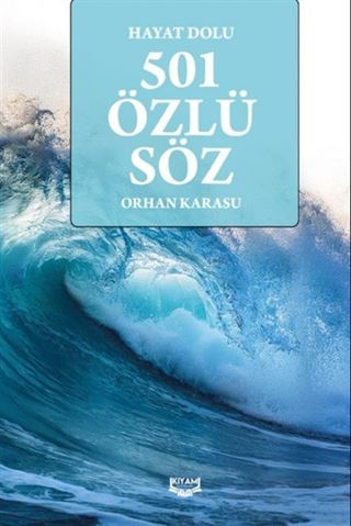 Hayat Dolu 501 Özlü Söz