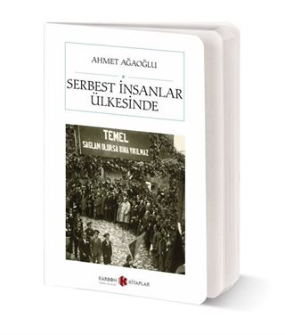 Serbest İnsanlar Ülkesinde (Cep Boy) (Tam Metin)