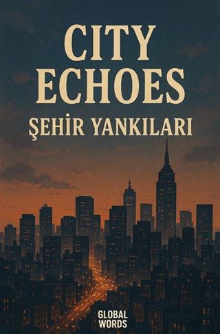 City Echoes Şehir Yankıları