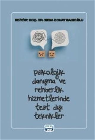 Psikolojik Danışma ve Rehberlik Hizmetlerinde Test Dışı Teknikler
