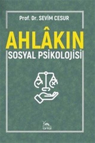 Ahlakın Sosyal Psikolojisi