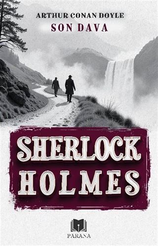 Son Dava / Sherlock Holmes