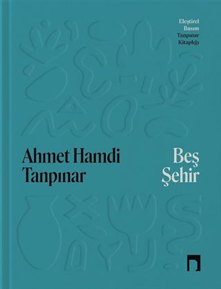 Beş Şehir Eleştirel Basım (Karton Kapak)