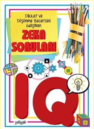 Dikkat ve Düşünme Becerisi Geliştiren Zeka Soruları - IQ