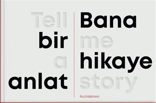 Bana Bir Hikaye Anlat / Tell Me a Story
